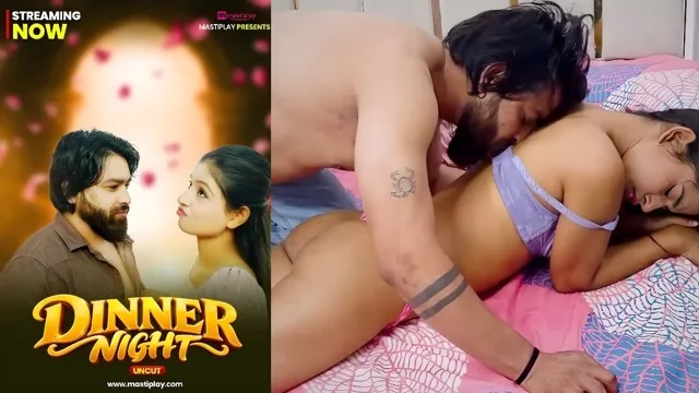 Dinner Niight 2026 Uncut Short Film â Mastiplay